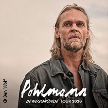 Pohlmann - Beweggründe Tour 2026 18.11.2026 Helgas Stadtpalast