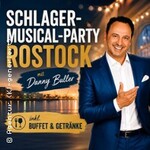 Schlager-Musical-Party mit Danny Buller | Genuss & Kultur in Rostock