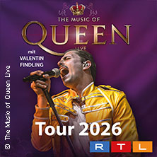 The Music Of Queen - Live - Tour 2026 28.03.2026 STADTHALLE ROSTOCK