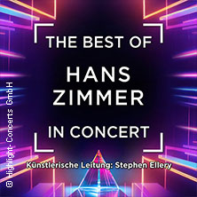The Best of Hans Zimmer in Concert 13.03.2026 STADTHALLE ROSTOCK