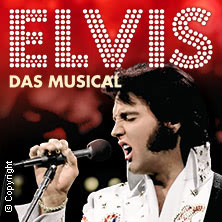 Elvis - Das Musical 04.03.2026 STADTHALLE ROSTOCK