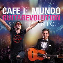 Café del Mundo: GuitaRevolution - Symphonic feat. Neue Philharmonie Frankfurt 14.03.2026 STADTHALLE ROSTOCK