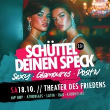 Schüttel deinen Speck 18.10.2025 Theater des Friedens