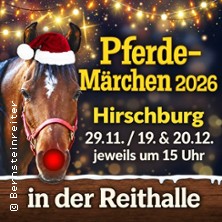 Pferde-Märchen in Hirschburg 20.12.2026 Reithalle Hirschburg