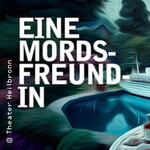 Eine Mords-Freundin (Premiere)