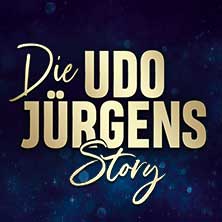 Die Udo Jürgens Story - Sein Leben, seine Liebe, seine Musik! 09.04.2026 STADTHALLE ROSTOCK