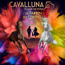 CAVALLUNA - Die Farben des Lebens 24.04.2027 Stadthalle Rostock
