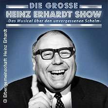 Die große Heinz-Erhardt-Show - Das Musical über den unvergessenen Schelm 28.03.2026 STADTHALLE ROSTOCK