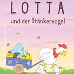 Lotta und der Stänkervogel