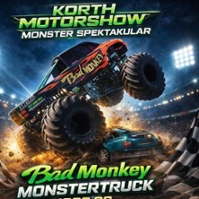 Korth Die Motorshow - Monster Spectacular 28.06.2026 ABE KSK Bau- u. Brennstoffhandel