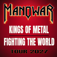 Manowar - Kings Of Metal Fighting The World Tour 2027 01.03.2027 STADTHALLE ROSTOCK