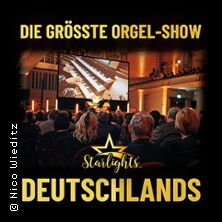 Starlights Live - Kult-Tour 2025 - Die größte Orgel-Show Deutschlands Bützow