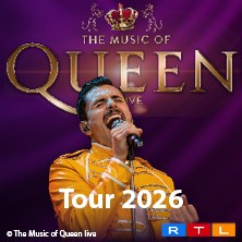 The Music Of Queen - Live - Tour 2026 28.03.2026 STADTHALLE ROSTOCK