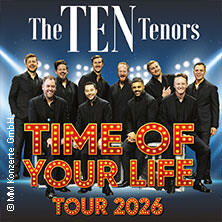 The Ten Tenors - Time of your Life Tour 2026 Rostock