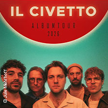 Il Civetto - Album Tour 2026 10.10.2026 Peter-Weiss-Haus